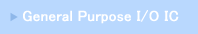 General Purpose I/O IC